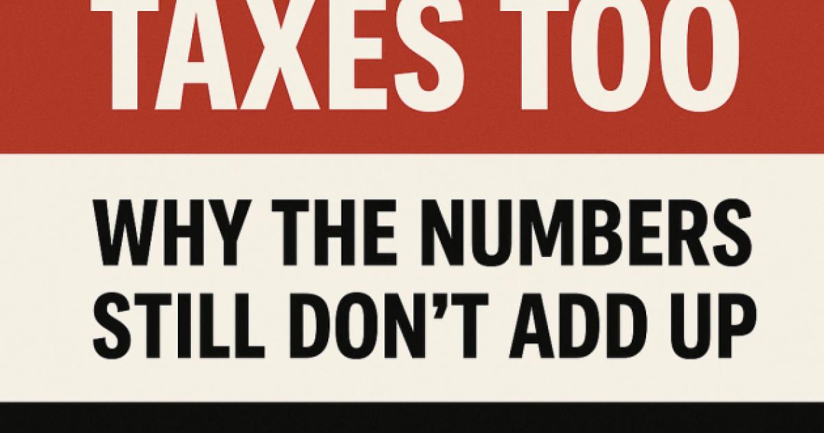 They Pay Taxes Too — Why the Numbers Still Don’t Add Up